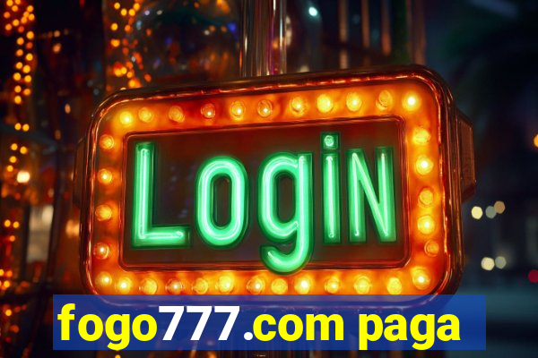 fogo777.com paga